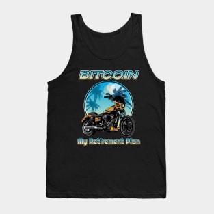 Bitcoin my retirement plan, cryptocurrency,blockchain,Bitcoin Tank Top